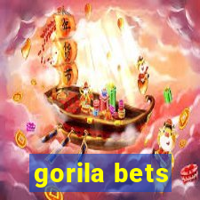 gorila bets